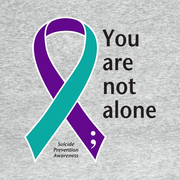 Suicide prevention: not alone ribbon, black type by Just Winging It Designs